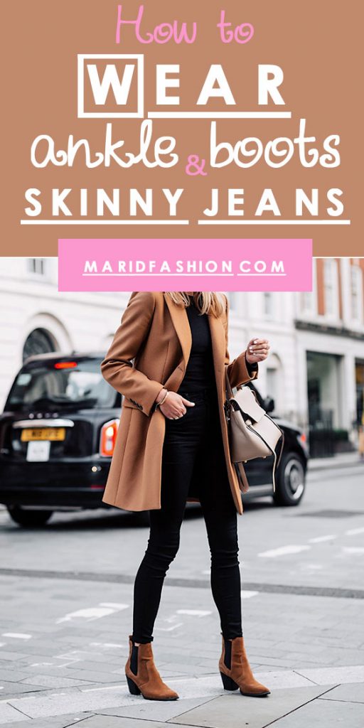 How To Wear Ankle Boots With Skinny Jeans All Ways To Try