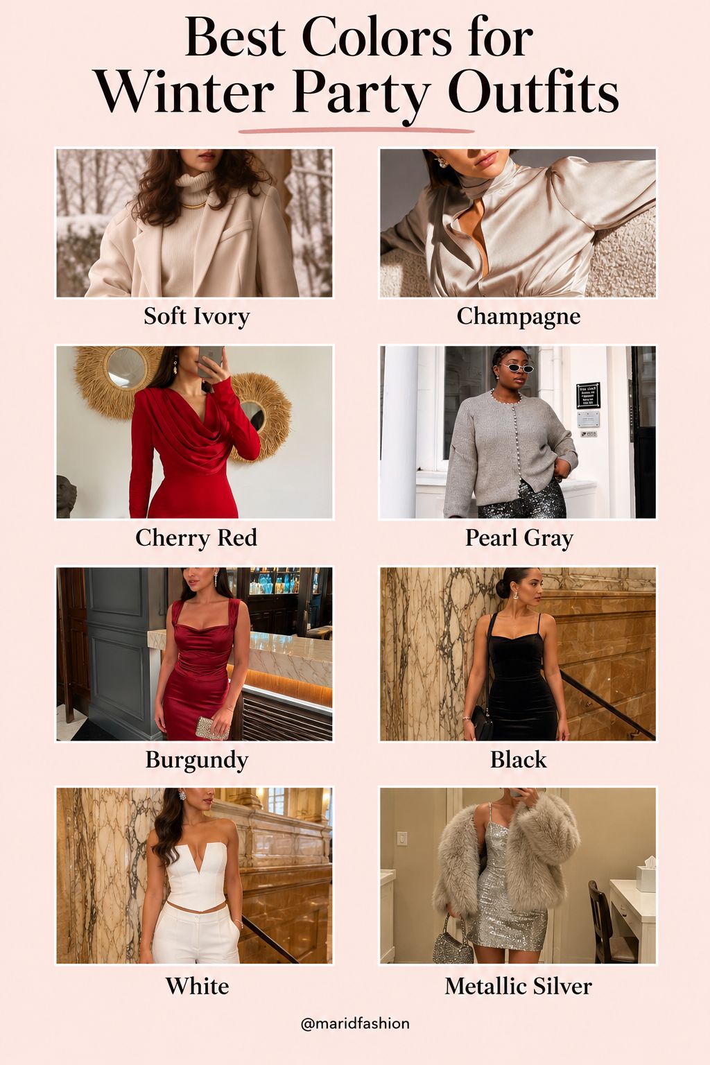 Winter party outfit color guide with eight outfit photo examples showing soft ivory, champagne, cherry red, pearl gray, burgundy, black, white, and metallic silver.